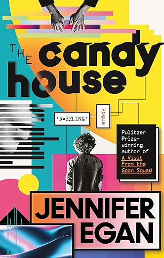 The Candy House by Jennifer Egan