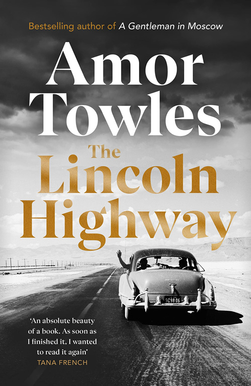 The Lincoln Highway by Amor Towles