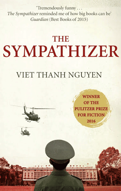 The Sympathiser by Viet Thanh Nguyen